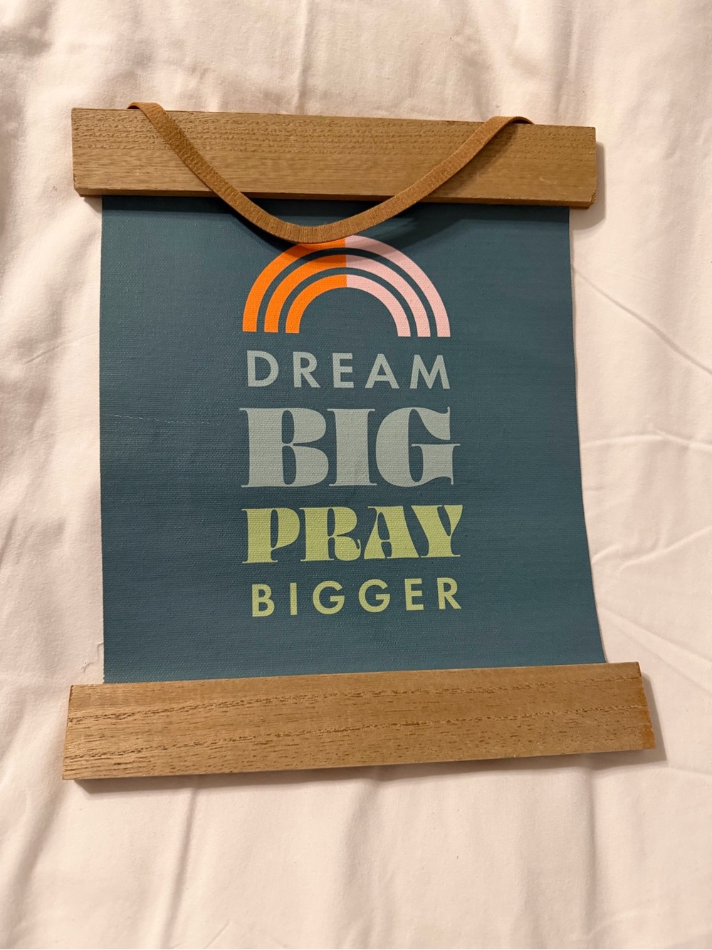 Dream Big Pray Bigger Wall Hanging - Blue with Pastel Accents